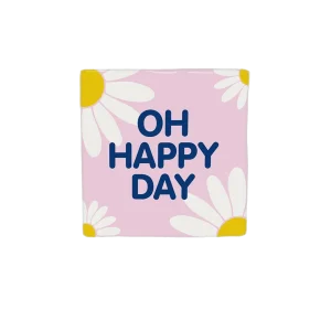Keraamiset koristelaatat - Oh happy day